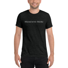 Load image into Gallery viewer, Memento Mori Tri-blend Short sleeve t-shirt